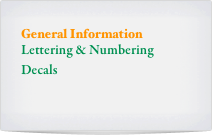 General Information
Lettering & Numbering
Decals
